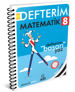 ARI 8. SINIF MATEMATİK DEFTERİM