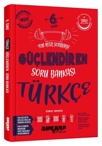ANKARA 6. SINIF TÜRKÇE GÜÇLENDİREN SORU BANKASI