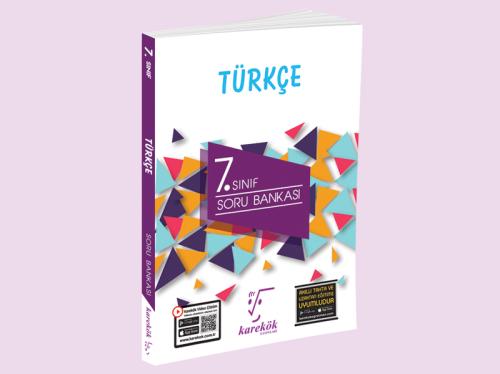 KAREKÖK 7. SINIF TÜRKÇE SORU BANKASI