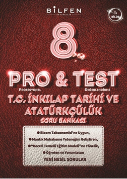 BİLFEN 8. SINIF PRO&TEST TC İNKILAP TARİHİ VE ATATÜRKÇÜLÜK SORU BANKAS