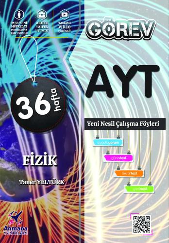 ARMADA GÖREV YKS AYT FİZİK YENİ NESİL ÇALIŞMA FÖYLERİ (36 HAFTA)
