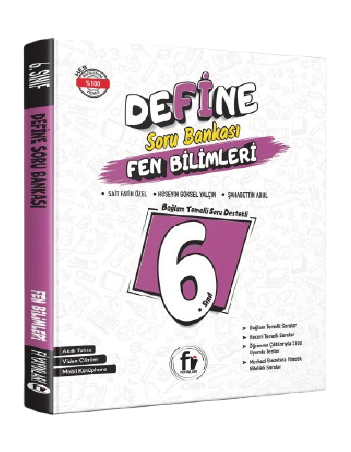 Fİ 6. SINIF DEFİNE FEN BİLİMLERİ SORU BANKASI (YENİ ÜRÜN)