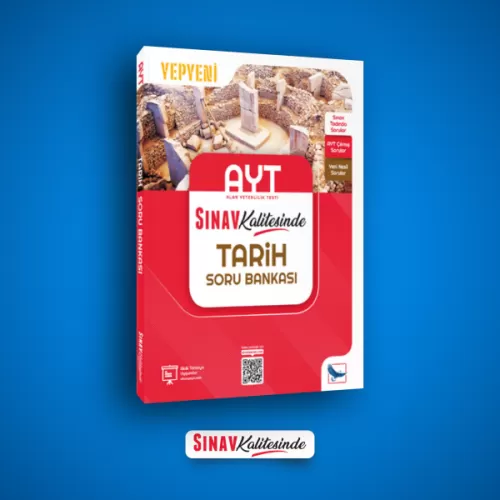 SINAV KALİTESİNDE AYT TARİH SORU BANKASI
