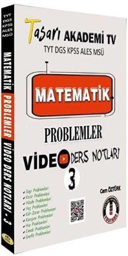 TASARI MATEMATİK PROBLEMLER VİDEO DERS NOTLARI 3