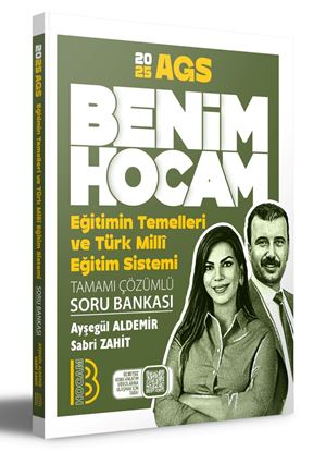 BENİM HOCAM AGS EĞİTİMİN TEMELLERİ VE TÜRK EĞİTİM SİSTEMİ SORU BANKASI