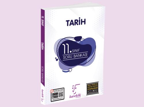 KAREKÖK 11. SINIF TARİH SORU BANKASI
