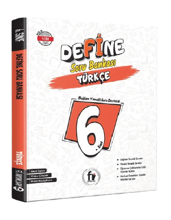 Fİ 6. SINIF DEFİNE TÜRKÇE SORU BANKASI (YENİ ÜRÜN)