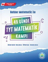 REHBER 49 GÜNDE TYT MATEMATİK KAMPI